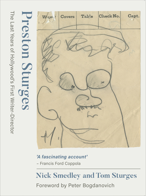 Preston Sturges: The Last Years of Hollywood's First Writer-Director