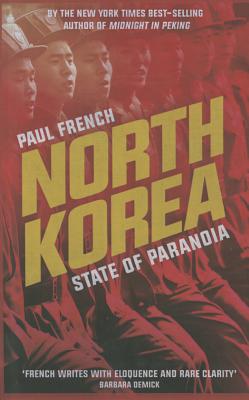 North Korea: State of Paranoia (Asian Arguments)