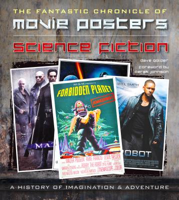 Science Fiction Movie Posters: The Fantastic Chronicle of Movie Posters (Movie Poster Masterpieces)