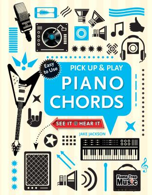 Image for Piano Chords (Pick Up & Play): Pick Up & Play Piano Chords (Pick Up & Play): Pick Up & Play