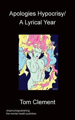 Image for Apologies Hypocrisy / A Lyrical Year