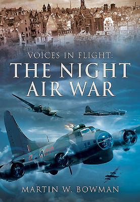 The Night Air War (Voices in Flight)