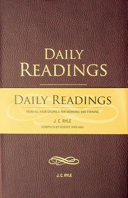 Daily Readings from All Four Gospels (J C Ryle)