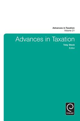 Advances in Taxation (Advances in Taxation, 21)