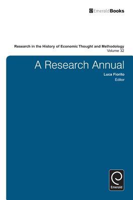 A Research Annual (Research in the History of Economic Thought and Methodology, 32)