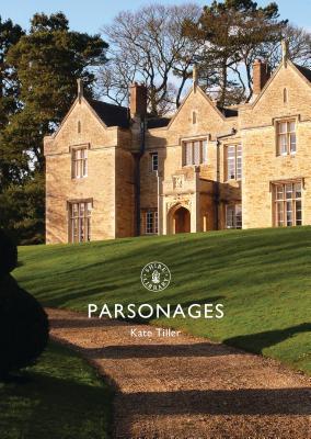 Image for Parsonages (Shire Library, 786) Parsonages (Shire Library, 786)