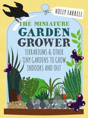 Image for Miniature Garden Grower Miniature Garden Grower