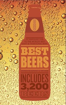 Image for Best Beers: the indispensable guide to the world's beers Best Beers: the indispensable guide to the world's beers