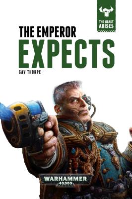 The Emperor Expects (3) (The Beast Arises)