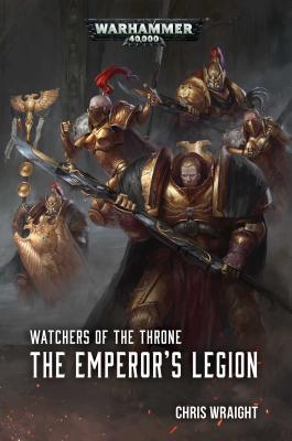 The Emperor's Legion (1) (Watchers of the Throne)