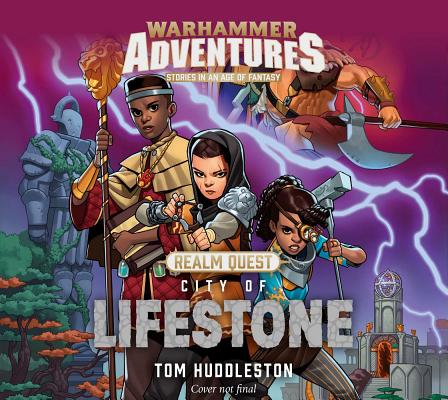 City of Lifestone (1) (Warhammer Adventures: Realm Quest)