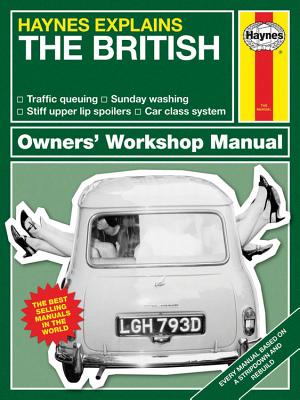 Haynes Explains - The British (Haynes Manuals)