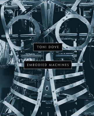 Image for Toni Dove: Embodied Machines