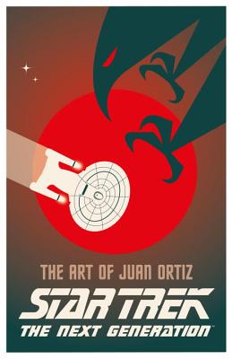 Star Trek TNG: The Art of Juan Ortiz