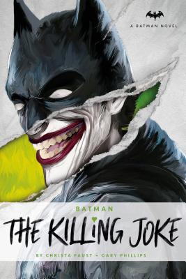 Batman: The Killing Joke Novelization based on the Alan Moore/Bill Finger Graphic Novel