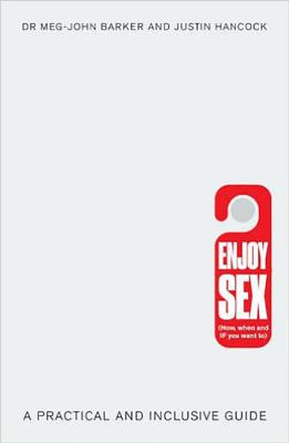 Enjoy Sex: (How, when and if you want to): A Practical and Inclusive Guide Image for Enjoy Sex: (How, when and if you want to): A Practical and Inclusive Guide
