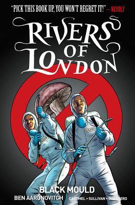 Rivers Of London Vol. 3: Black Mould (Graphic Novel)