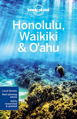 Image for Lonely Planet Honolulu Waikiki & Oahu (Travel Guide) Lonely Planet Honolulu Waikiki & Oahu (Travel Guide)