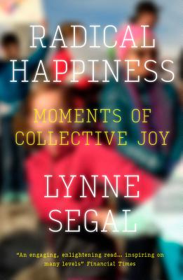 Radical Happiness: Moments of Collective Joy