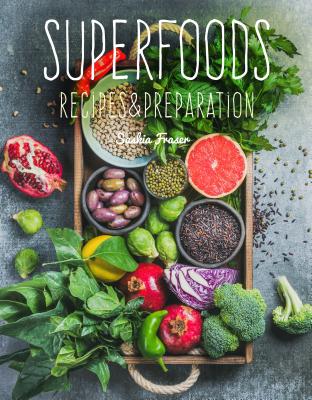 Image for Superfoods: Recipes & Preparation, Cover may vary Superfoods: Recipes & Preparation, Cover may vary