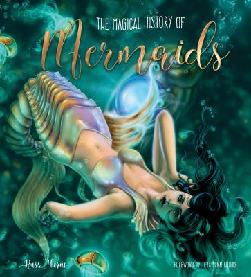 Image for The Magical History of Mermaids (Gothic Dreams) The Magical History of Mermaids (Gothic Dreams)