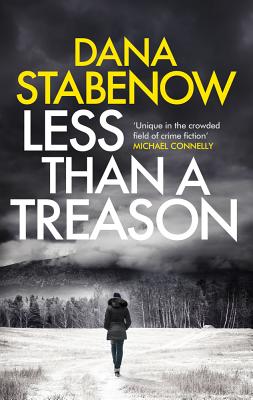 Less Than a Treason (A Kate Shugak Investigation, 21) [Hardcover] Stabenow, Dana