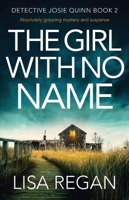 Girl With No Name: Absolutely gripping mystery and suspense