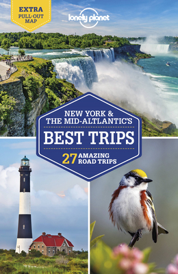 Lonely Planet New York & the Mid-Atlantic's Best Trips (Road Trips Guide)