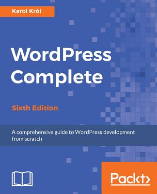 WordPress Complete - Sixth Edition