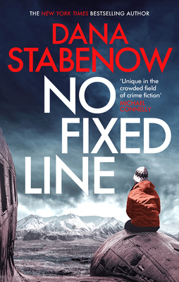 No Fixed Line (A Kate Shugak Investigation)