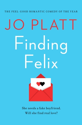 Finding Felix: The feel-good romantic comedy of the year!
