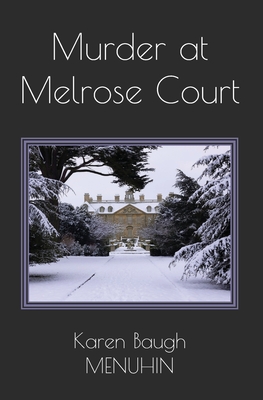 Murder at Melrose Court: A Country House Christmas Murder