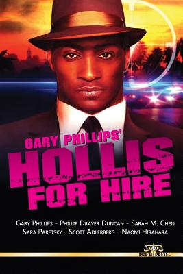 Image for Gary Phillips' Hollis For Hire Gary Phillips' Hollis For Hire