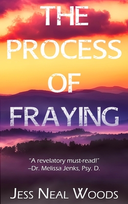 The Process of Fraying