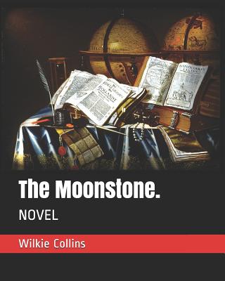 The Moonstone.: NOVEL