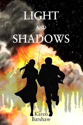 Light and Shadows [Paperback] Batshaw, karen