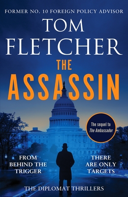 The Assassin: An action-packed espionage thriller (Diplomat Thrillers)