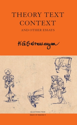 Theory Text Context: and Other Essays (The India List)