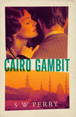 Cairo Gambit: The most enthralling, propulsive and entertaining historical thriller for 2025