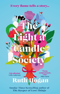 The Light a Candle Society: The most heartwarming, joyful, uplifting read for 2025