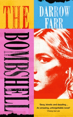 The Bombshell: 'Sexy, kinetic, dazzling. Unforgettable'