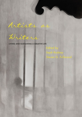 Artists as Writers: Living and Sustaining a Creative Life