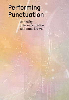 Performing Punctuation (Performance and Communities)