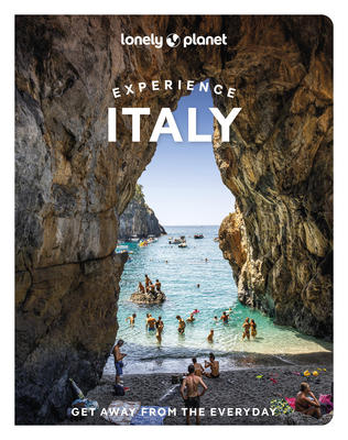 Image for Lonely Planet Experience Italy Lonely Planet Experience Italy