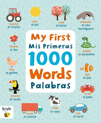 My First 1000 Words Spanish/Mis Primeras Palabras (Spanish Edition)