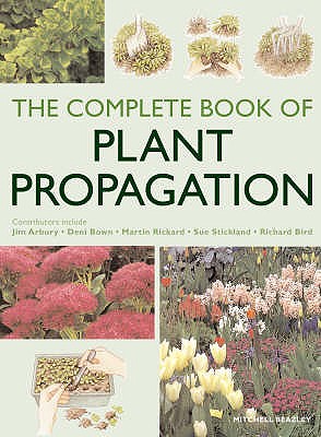 The Complete Book of Plant Propagation