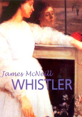 Image for Whistler (Great Masters) First Edition