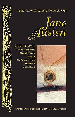 The Complete Novels of Jane Austen (Wordsworth Library Collection)