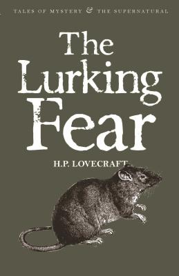 Image for The Lurking Fear: Collected Short Stories Volume Four (Tales of Mystery & the Supernatural)