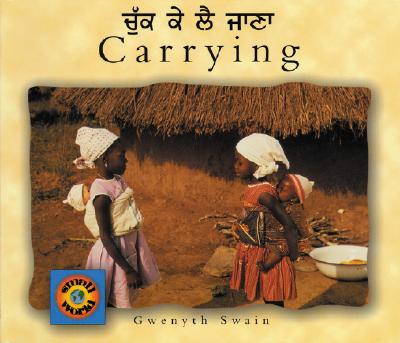 Carrying (English Punjabi) (Small World series)